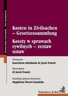 Koszty w sprawach cywilnych - zestaw ustaw Kosten in Zivilsachen - Gesetzessammlung - mobi, epub, pdf