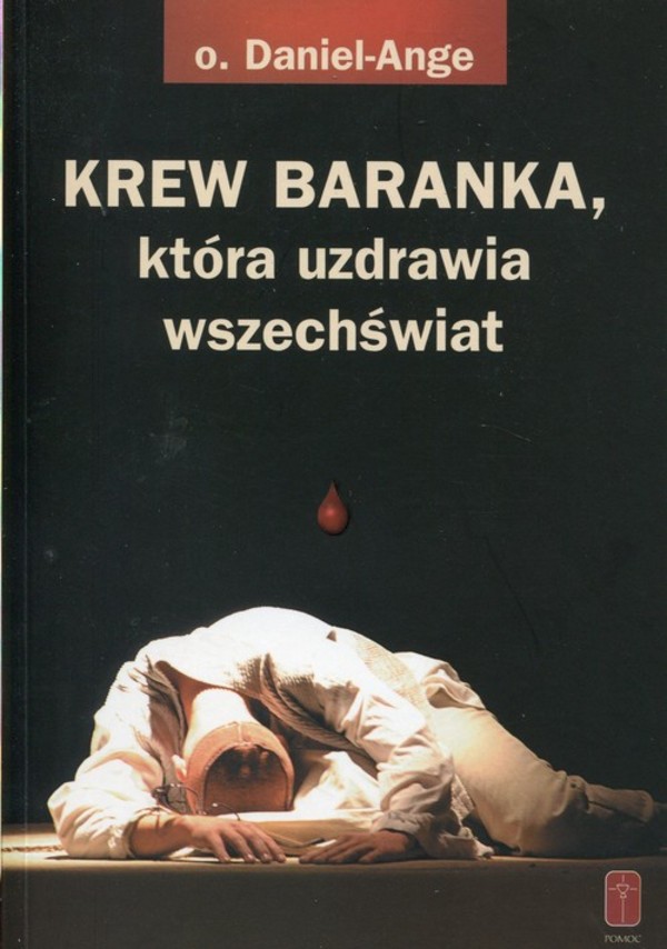 Krew Baranka, która uzdrawia wszechświat