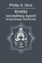 Krótki, szczęśliwy żywot brązowego oksforda