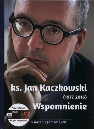 Ks. Jan Kaczkowski (1977-2016) Wspomnienie + DVD