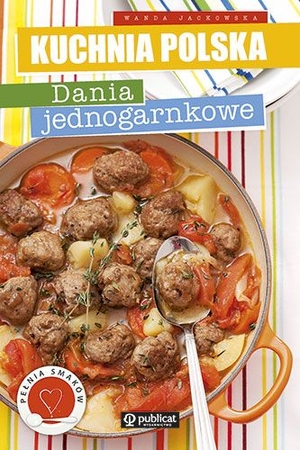Kuchnia polska Dania jednogarnkowe