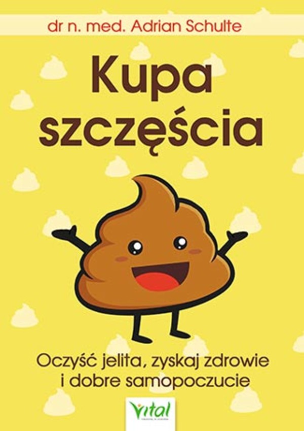 Kupa szczęścia Oczyść jelita, zyskaj zdrowie i dobre samopoczucie