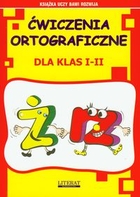 Łatwe ćwiczenia ortograficzne Ż-RZ Dla klas I-II