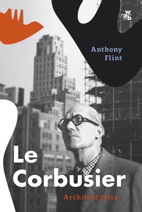 Le Corbusier. Architekt jutra