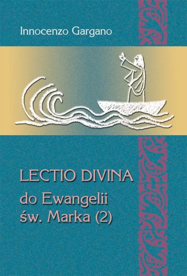 Lectio Divina do Ewangelii Św. Marka Słowo jako lampa (rozdz. 3,20 - 6,6)