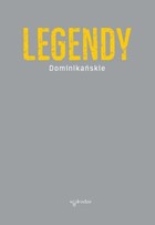 Legendy dominikańskie - mobi, epub, pdf