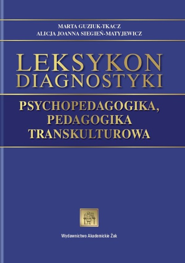 Leksykon diagnostyki Psychopedagogika, pedagogika transkulturowa