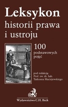 Leksykon historii prawa i ustroju 100 podstawowych pojęć - pdf