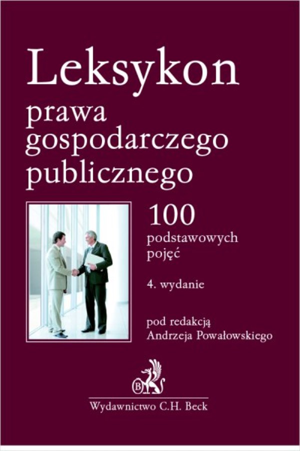 Leksykon prawa gospodarczego publicznego - pdf 100 podstawowych pojęć