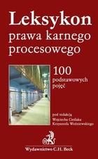 Leksykon prawa karnego procesowego 100 podstawowych