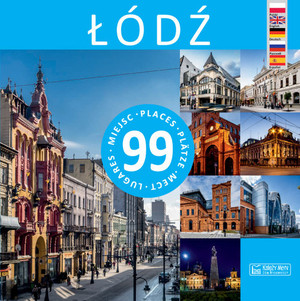 ŁÓDŹ - 99 miejsc places Plätze lugares