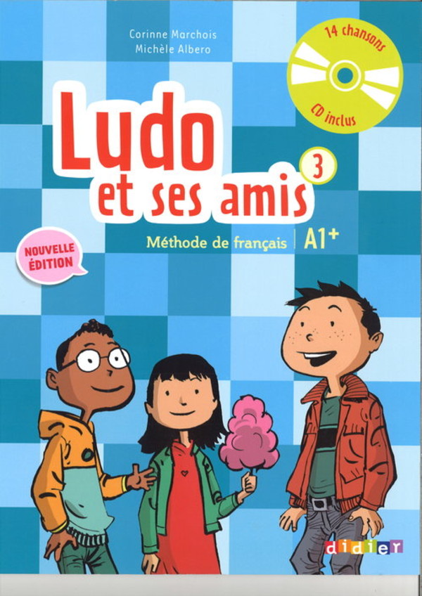 Ludo et ses amis 3 Nouvelle. Podręcznik + CD