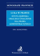 Luka w prawie - pdf Istota zjawiska oraz jego znaczenie dla prawa administracyjnego