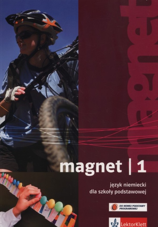 Magnet 1. Język niemiecki dla szkoły podstawowej. Podręcznik