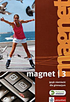 Magnet 3. Język niemiecki dla gimnazjum. Podręcznik wieloletni + CD