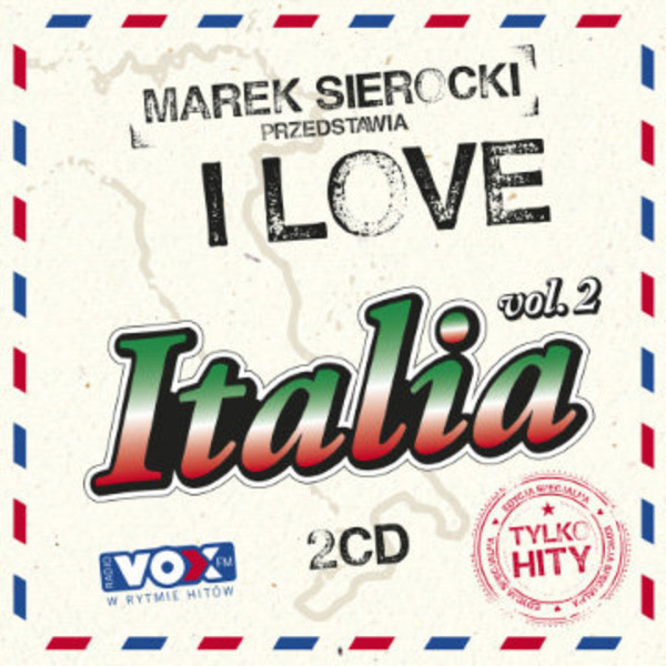 Marek Sierocki Przedstawia: I Love Italia vol.2