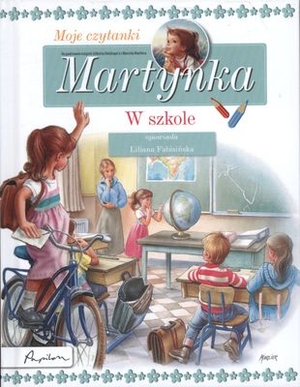 Martynka W szkole Moje czytanki