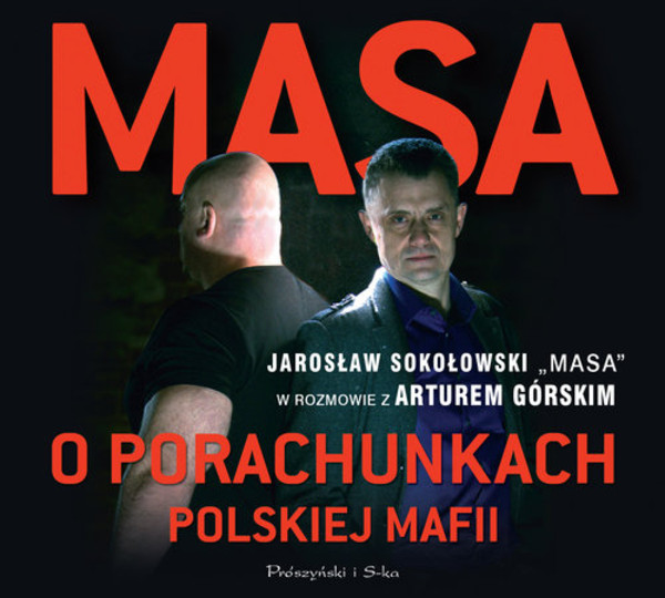 Masa o porachunkach polskiej mafii Audiobook CD Audio