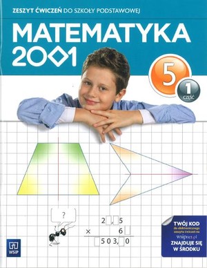 Matematyka 2001. 5 część 1. Zeszyt ćwiczeń dla szkoły podstawowej