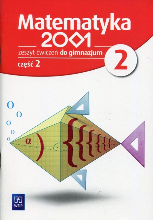 Matematyka 2001. Gimnazjum klasa 2. Zeszyt ćwiczeń 2