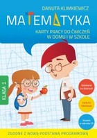 Matematyka Karty pracy do ćwiczeń w domu i szkole. Klasa 1
