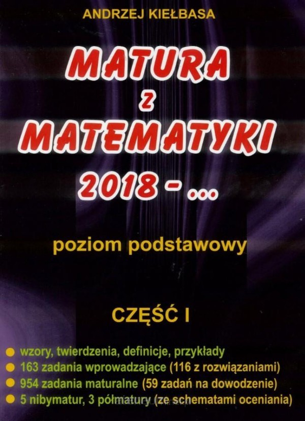 Matura z matematyki 2018 - ... Poziom podstawowy Część I