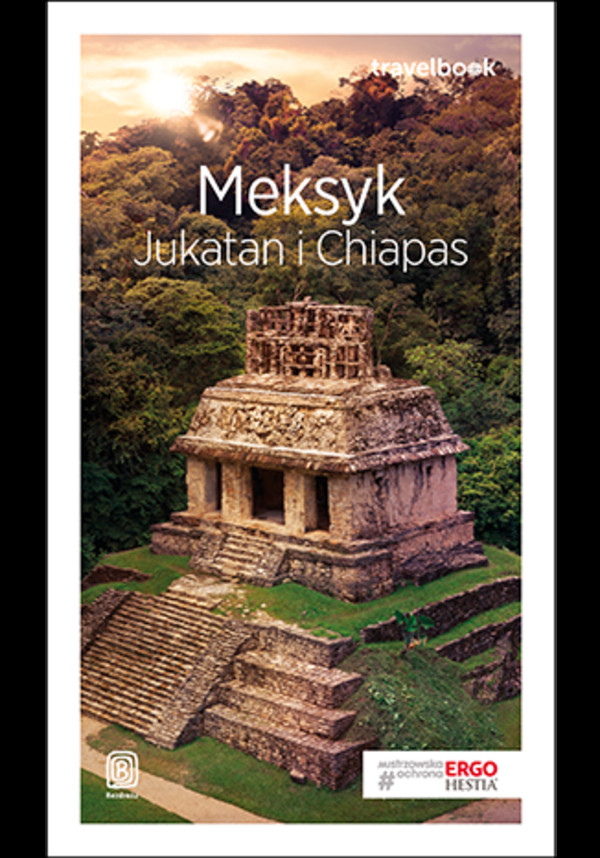 Meksyk. Jukatan i Chiapas Travelbook (wydanie 2)