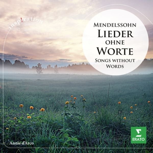 Mendelssohn: Lieder ohne Worte Songs Without Words