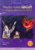 Między nami graczami Hobbit Gry dydaktyczne na motywach lektur szkolnych