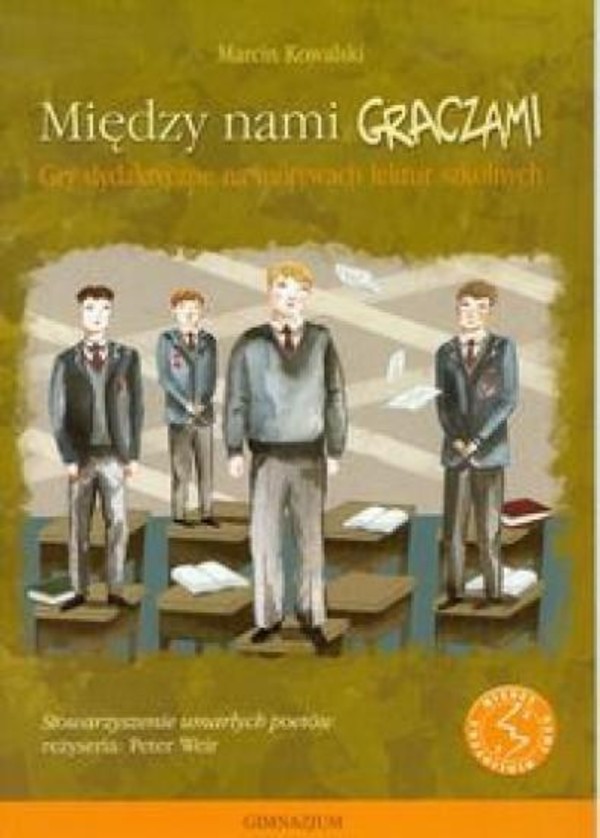 Między nami graczami Stowarzyszenie umarłych poetów Gra dydaktyczne na motywach lektur szkolnych