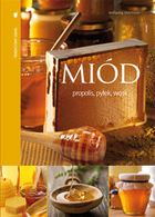 Miód propolis, pyłek, wosk