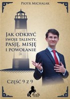 Misja 9 z 9. Jak skutecznie i efektywnie realizować projekty