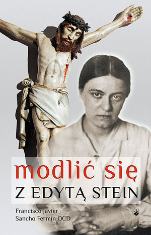 Modlić się z Edytą Stein