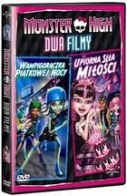 Monster High: Wampigorączka piątkowej nocy + Upiorna siła miłości