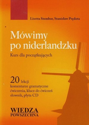 Mówimy po niderlandzku. Kurs dla początkujących