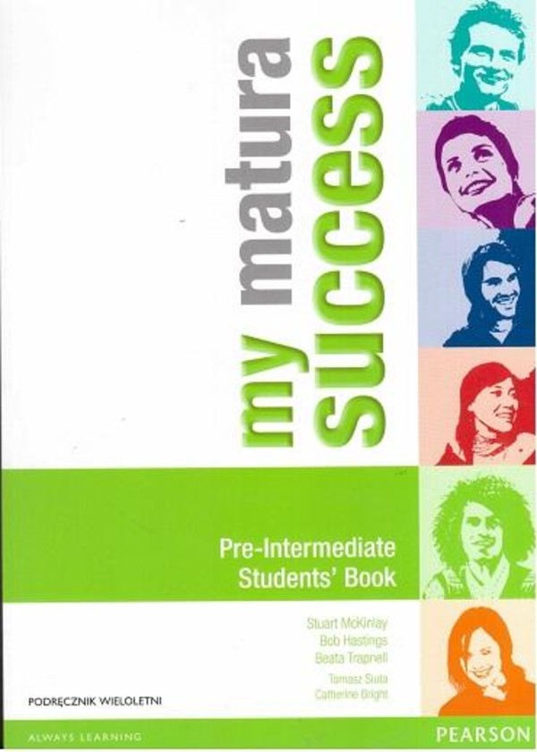 My Matura Success. Pre-Intermediate Student`s Book Podręcznik wieloletni