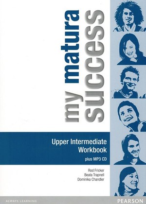 My Matura Success Upper Intermediate. Workbook Zeszyt ćwiczeń + CD