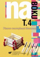 Na boku. Pisarze teoretykami literatury?... T. 4 - 07 Cyberprzestrzeń i atomizacja. Teoretycznoliterackie glosy na tle nowoczesnej science fiction - mobi, epub