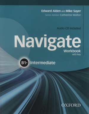 Navigate Intermediate B1+. Workbook Zeszyt ćwiczeń + Key + CD (z kluczem)