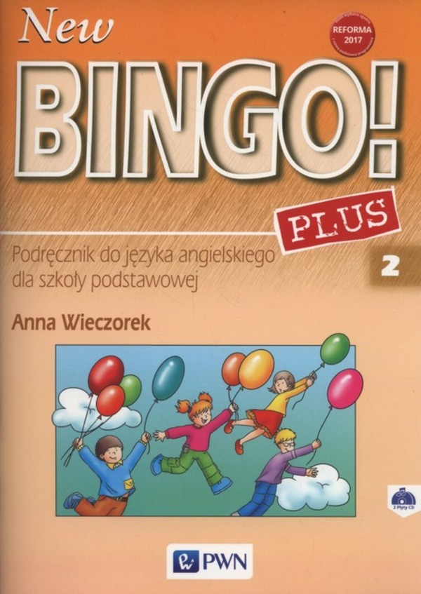 New Bingo! Plus 2. Podręcznik + 2 CD do języka angielskiego dla szkoły podstawowej