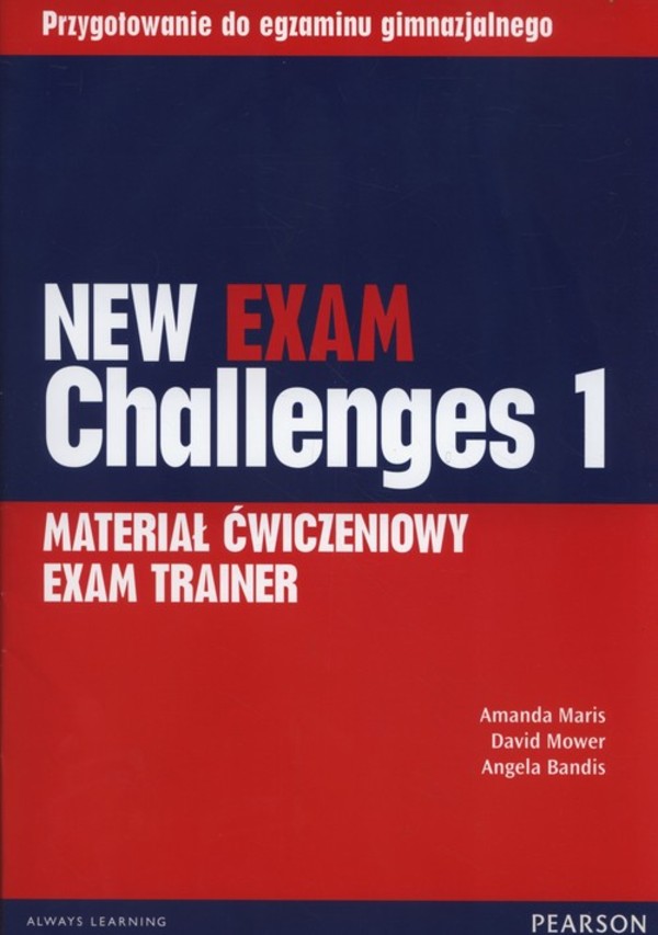 New Exam Challenges 1. Materiał ćwiczeniowy Exam Trainer