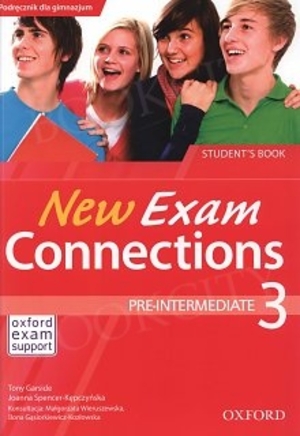 New Exam Connections 3. Pre-Intermediate Student`s Book Podręcznik