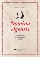Nomina Agentis in the language of Shakespearean drama - 01 Nominalisations in selected linguistic theories