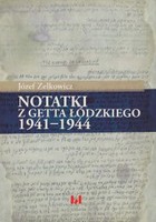 Notatki z getta łódzkiego 1941-1944 - pdf