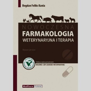 Nowoczesna farmakologia weterynaryjna i terapia