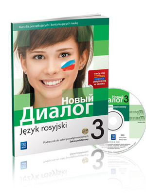 NOWYJ DIALOG 3. Język rosyjski. Podręcznik z ćwiczeniami + CD dla szkół ponadgimnazjalnych. Zakres podstawowy