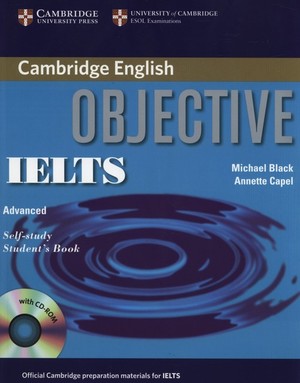 Objective IELTS Advanced. Self Study Student`s Book Podręcznik + CD