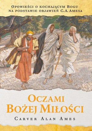 Oczami Bożej miłości