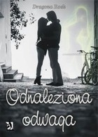 Odnaleziona odwaga - mobi, epub