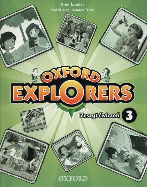 Oxford Explorers 3. Zeszyt ćwiczeń dla szkoły podstawowej